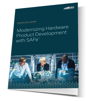 Modernizing Hardware Product Development with SAFe executive guide cover
